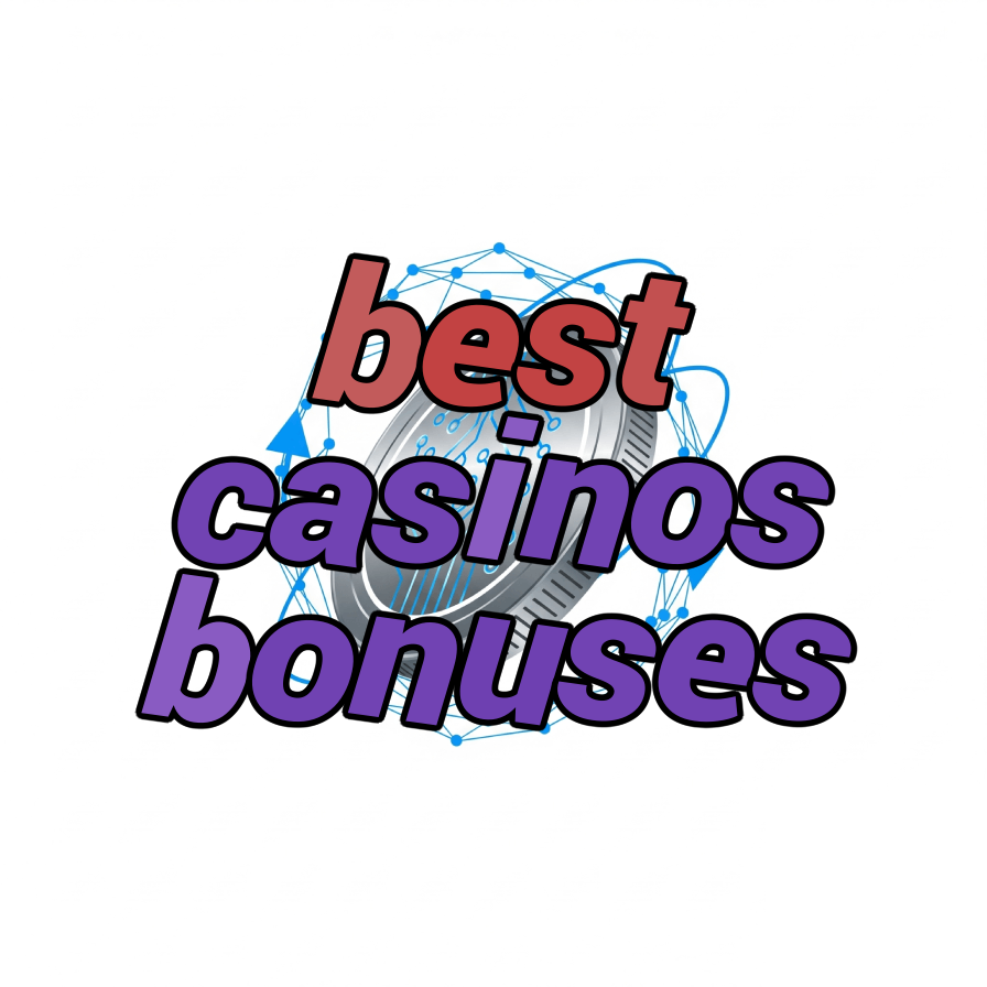 best casinos bonuses